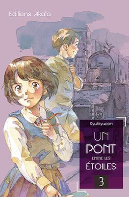 Un pont entre les étoiles #3