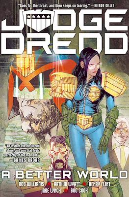 Judge Dredd: A Better World