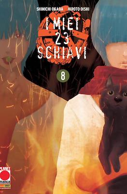 I miei 23 schiavi #8