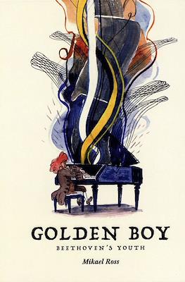 Golden Boy: Beethoven's Youth