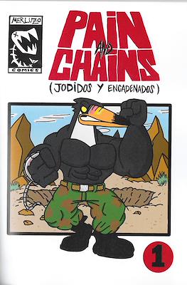 Pain and chains (Jodidos y encadenados) #1