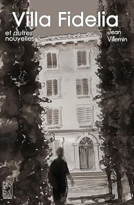 Villa Fidelia et autres nouvelles