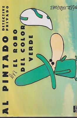 Pintebeos: Al Pintado detective privado