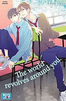 The World Revolves Around You