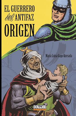 El Guerrero del Antifaz. Origen