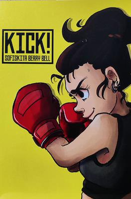 Kick!