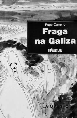 Fraga na Galiza