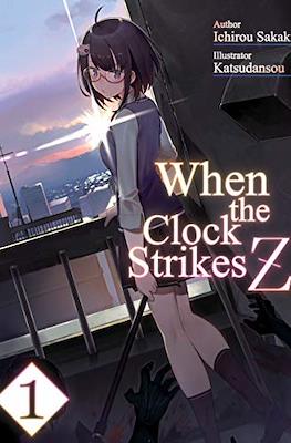 When the Clock Strikes Z