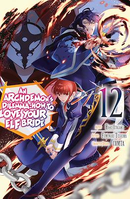 An Archdemon's Dilemma: How to Love Your Elf Bride #12