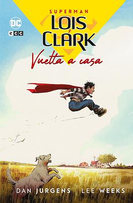 Lois y Clark: Vuelta a casa (Cartoné 80 pp)