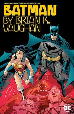 Batman by Brian K. Vaughan