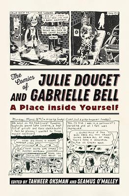 The Comics of Julie Doucet and Gabrielle Bell - A Place Inside Yourself