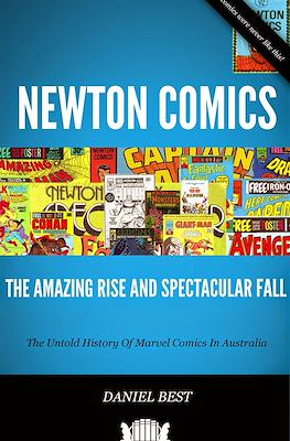 Newton Comics. The Amazing Rise and Spectacular Fall