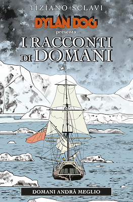 Dylan Dog presenta I racconti di domani #6