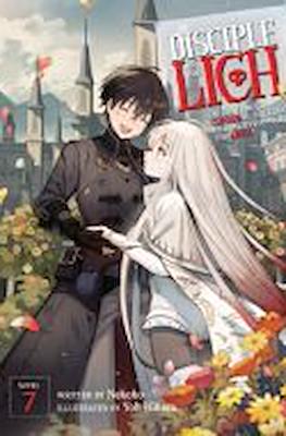Disciple of the Lich: Or How I Was Cursed by the Gods and Dropped Into the Abyss! (Softcover) #7