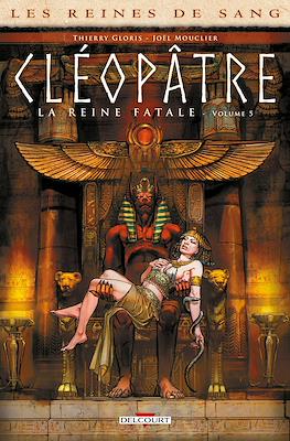 Cléopâtre, la Reine fatale - Les Reines de sang #5