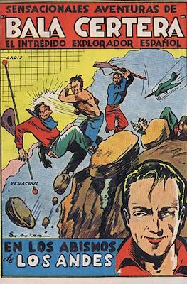 Sensacionales aventuras de Bala Certera #2