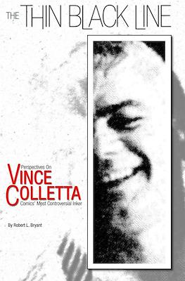 The Thin Black Line: Perspectives On Vince Colleta Comic's Most Controversial Inker