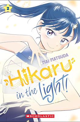 Hikaru in the Light! #2