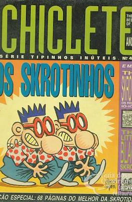 The Best of Chiclete. Serie tipinhos inúteis #4