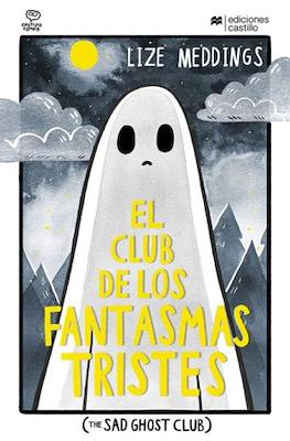 El Club De Los Fantasmas Tristes ( The Sad Ghost Club)