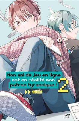 Mon ami de jeu en ligne est en réalité mon patron tyrannique! #2