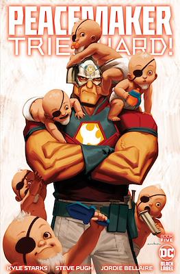 Peacemaker Tries Hard! (2023) (Comic Book 32 pp) #5