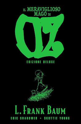 Il meraviglioso mago di Oz Edizione Deluxe