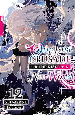 Our Last Crusade or the Rise of a New World #12