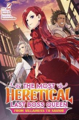 The Most Heretical Last Boss Queen: From Villainess to Savior #2