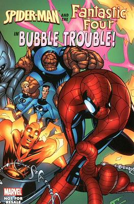 Spider-Man and the Fantastic Four in Bubble Trouble!