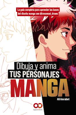 Dibuja y anima tus personajes manga (Rústica 192 pp)