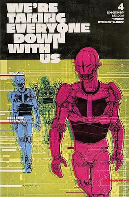 Were Taking Everyone Down With Us (Variant Covers) #4.2