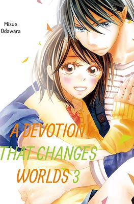 A Devotion That Changes Worlds #3