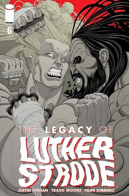 The Legacy of Luther Strode #6