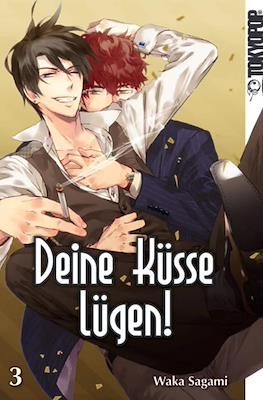 Deine Küsse Lügen! #3