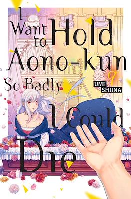 I Want to Hold Aono-kun So Badly I Could Die #9