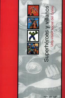 Superhéroes y villanos