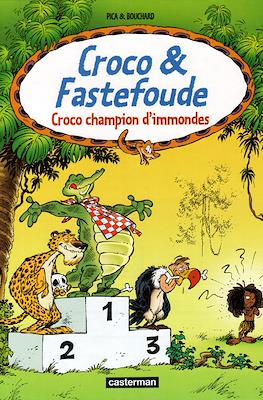 Croco & Fastefoude #3