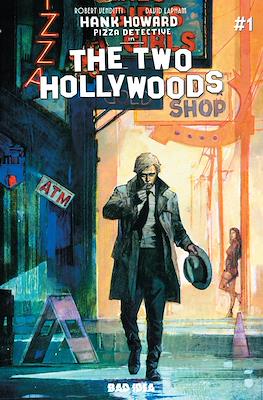Hank Howard, Pizza Detective: The Two Hollywoods