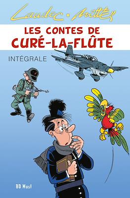 Les contes de Curé-la-Flûte. Intégrale