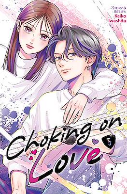 Choking on Love #5