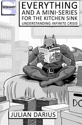 Everything and a Mini-Series for the Kitchen Sink: Understanding Infinite Crisis