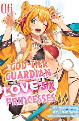 The God-Tier Guardian and the Love of Six Princesses #6
