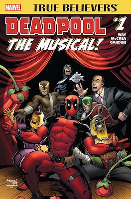 True Believers: Deadpool. The Musical!