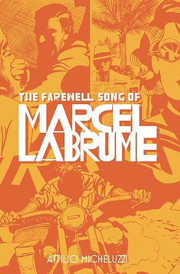 Farewell Song of Marcel Labrume