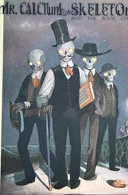 Mr. Calcium Skeleton and the Book Club