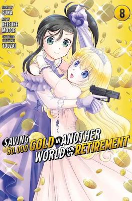 Saving 80,000 Gold in Another World for My Retirement #8