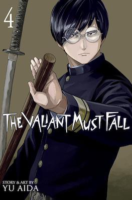 The Valiant Must Fall #4