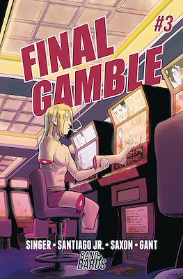 Final Gamble #3